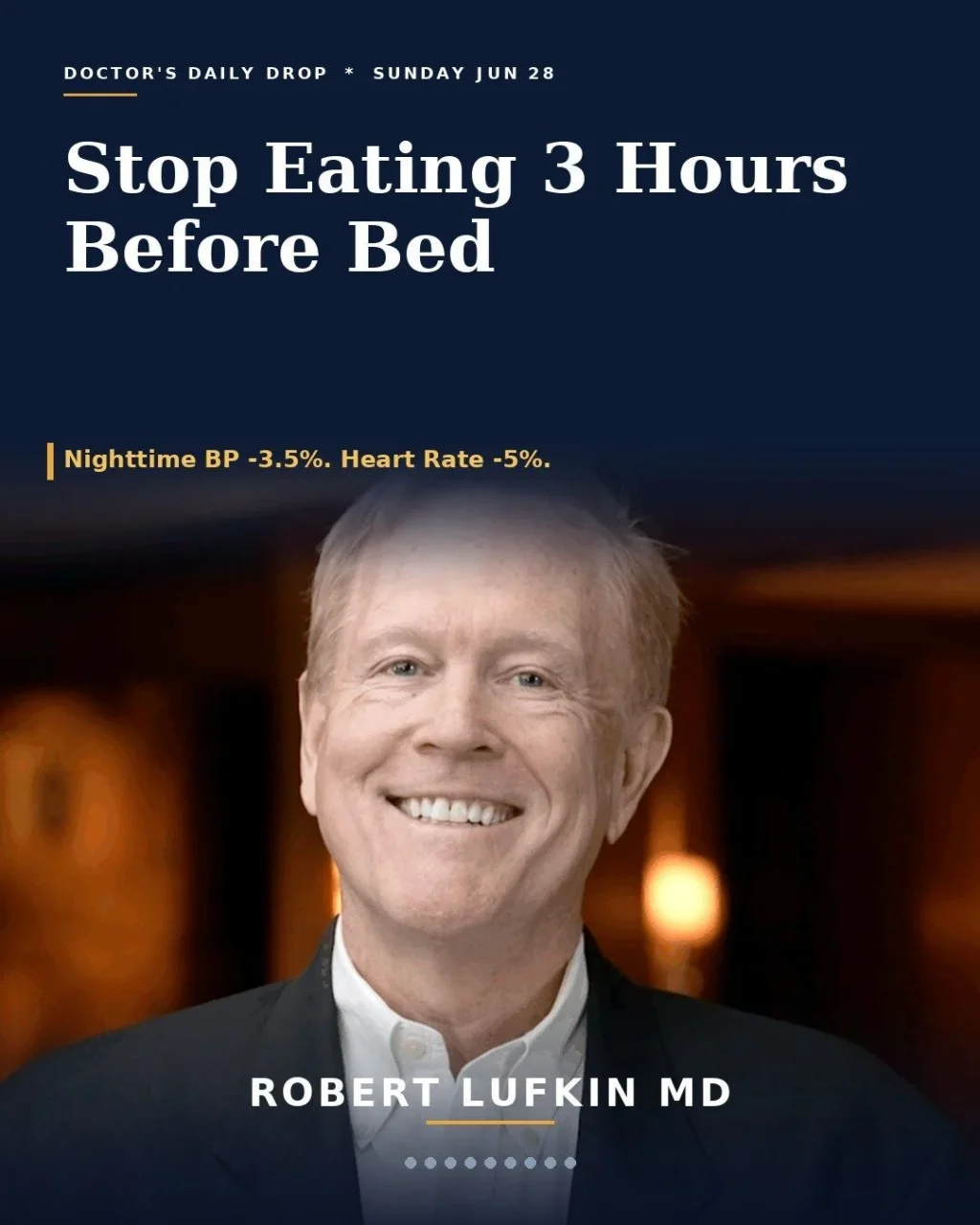 Robert Lufkin: Stop Eating 3 Hours Before Bed