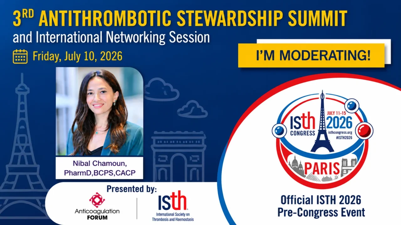 Nibal Chamoun: Excited to Co-Moderate the Antithrombotic Stewardship Summit at ISTH 2026