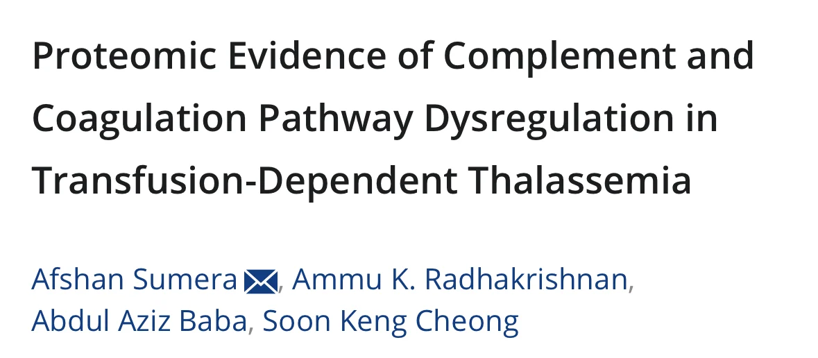 Afshan Sumera: Plasma Proteomics Reveals Complement And Coagulation Disruption In Transfusion-Dependent Thalassemia