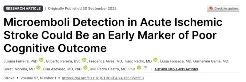 Juliana Ferreira: Blogging Stroke on Exploring Early Markers of Post-Stroke Cognitive Decline