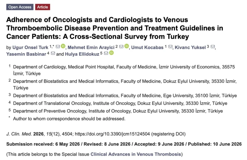 Umut Kocabas: Current Practice and Guideline Adherence on Cancer-Associated Thrombosis in Turkey 1 Umut Kocabas: Current Practice and Guideline Adherence on Cancer-Associated Thrombosis in Turkey