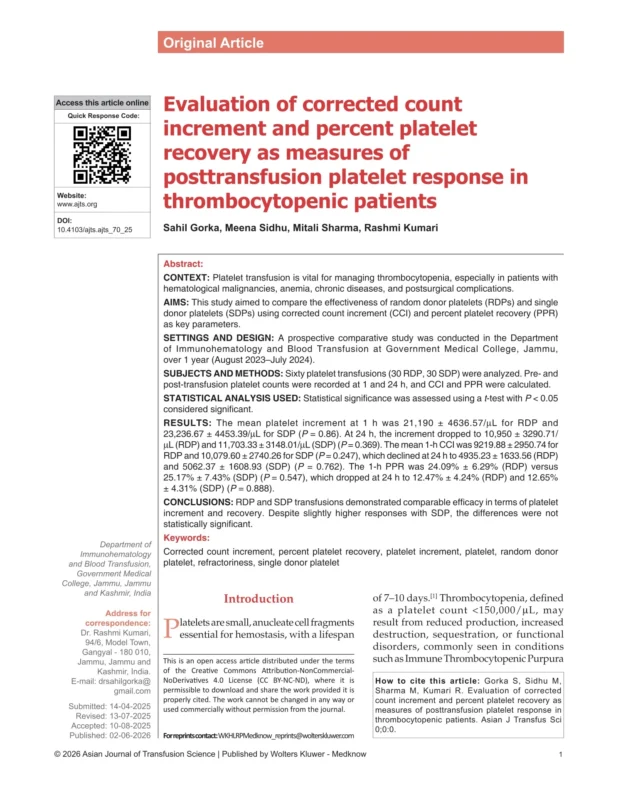 Sahil Gorka: A Step Forward in Optimizing Platelet Transfusion Assessment 1 Sahil Gorka: A Step Forward in Optimizing Platelet Transfusion Assessment