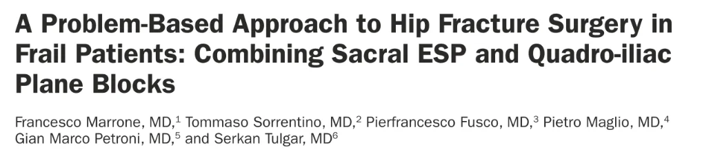 Gian Marco Petroni: Regional Anesthesia and Sedation for Hip Fracture Repair in Complex Patients