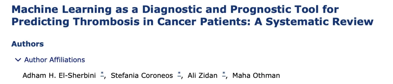 Maha Othman: How Artificial Intelligence and Machine Learning Can Improve Risk Assessment of Cancer-Associated Thrombosis 1 Maha Othman: How Artificial Intelligence and Machine Learning Can Improve Risk Assessment of Cancer-Associated Thrombosis
