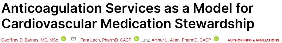 Arthur Allen: The Evolving Role of Anticoagulation Programs in Modern Cardiovascular Care