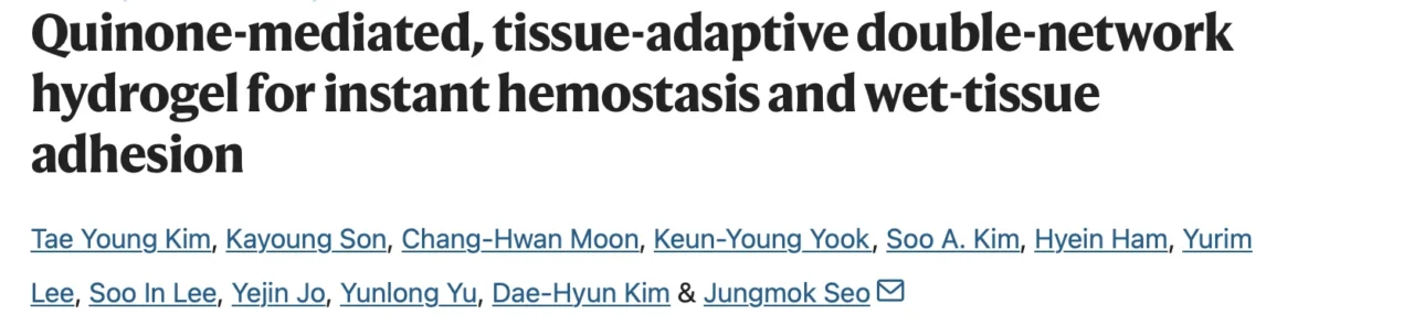 Jungmok Seo: A Quinone-Activated Hydrogel for Second-Scale Hemostasis and Suture-Free Surgical Sealing