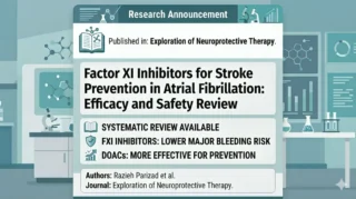 Razieh Parizad: Systematic Review Evaluates the Future Role of Factor XI Inhibitors in Stroke Prevention
