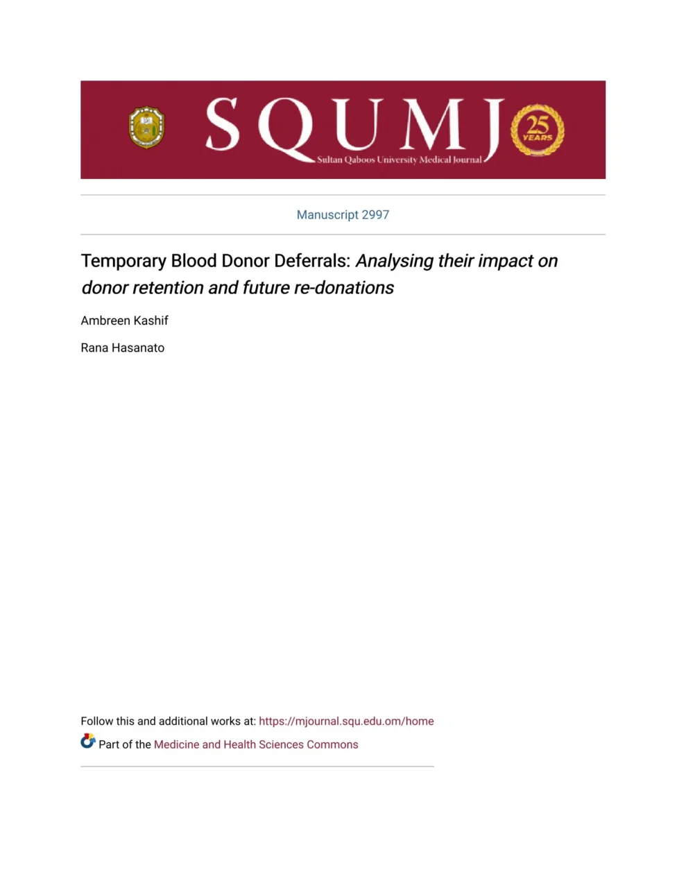 Ambreen Kashif: Highlighting the Impact of Temporary Donor Deferrals on Donor Retention 1 Ambreen Kashif