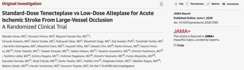 Manabu Inoue: Tenecteplase or Alteplase Before Thrombectomy by T-FLAVOR Trial