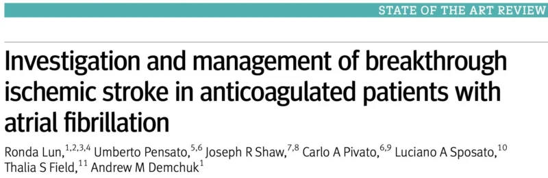 Umberto Pensato: New BMJ Review on Breakthrough Stroke in Patients Receiving DOACs Is Now Live