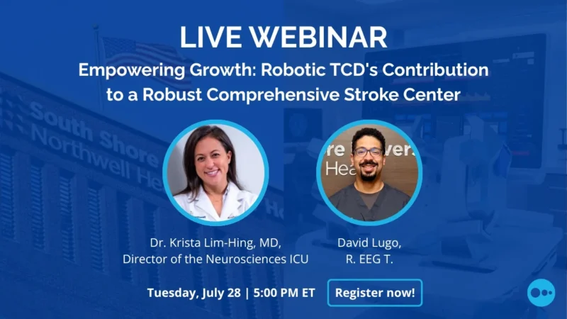 Robert Hamilton: Join NeuraSignal's Webinar on Real-World Implementation of Robotic TCD in Stroke Care