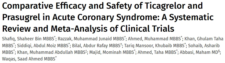 Abdul Moiz Siddiqi: Systematic Review Finds Comparable Outcomes for Ticagrelor and Prasugrel in ACS
