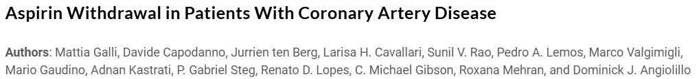 Ney Carter Borges: The Evolving Role of Aspirin in Coronary Artery Disease 1 Ney Carter Borges: The Evolving Role of Aspirin in Coronary Artery Disease