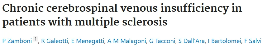 Paolo Zamboni: Chronic Cerebrospinal Venous Insufficiency Hypothesis in Multiple Sclerosis 1 Paolo Zamboni: Chronic Cerebrospinal Venous Insufficiency Hypothesis in Multiple Sclerosis