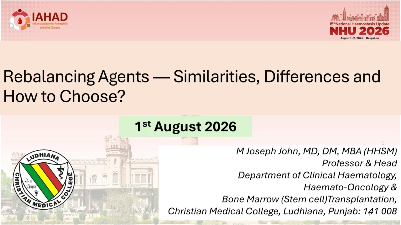 M. Joseph John: Rebalancing Agents in Haemophilia at NHU 2026