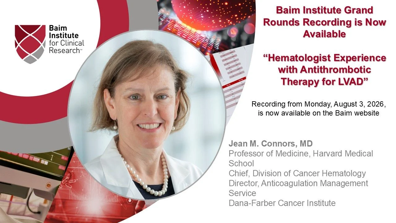 C. Michael Gibson: Jean Connors on Antithrombotic Therapy for LVAD at Baim Grand Rounds 1 C. Michael Gibson