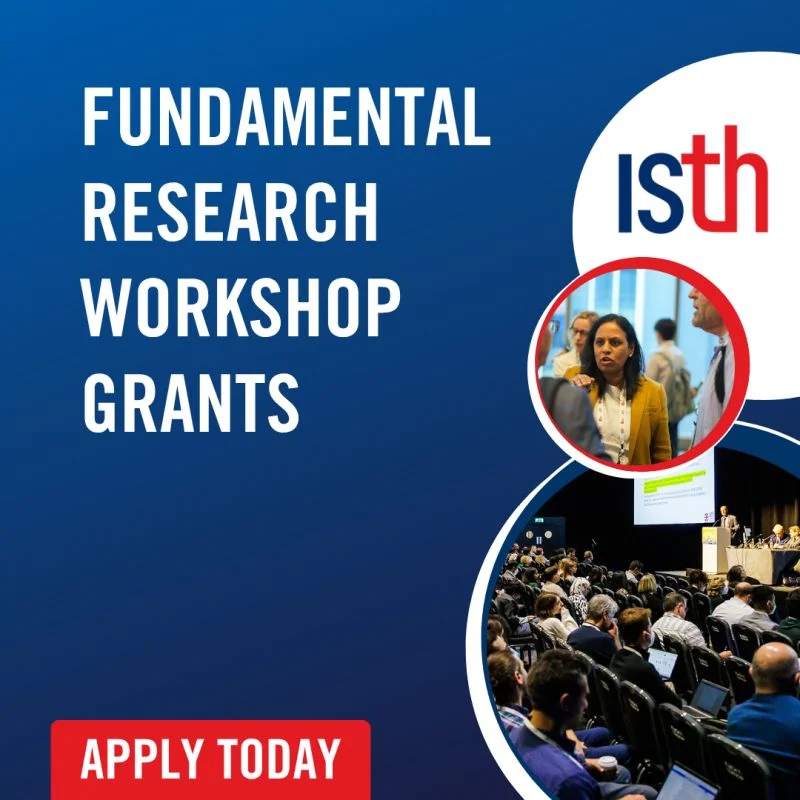 Supporting Fundamental Research in Thrombosis and Hemostasis - ISTH