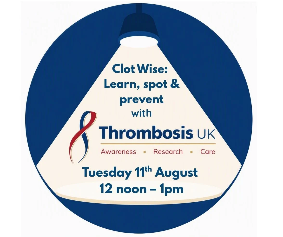 Philippa Hill: Blood Clot Awareness - Recognize the Signs, Prevent the Risk 1 Thrimbosis UK