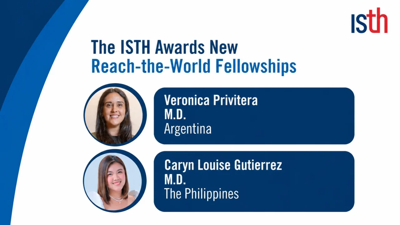 Celebrating the 2026 ISTH Reach-the-World Fellowship Recipients – ISTH