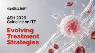 ASH 2026 Guideline on ITP: Evolving Treatment Strategies