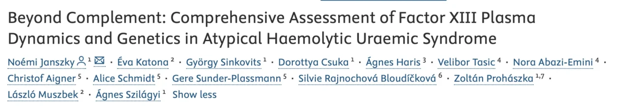 Nora Abazi Emini: New Insights into Factor XIII in Atypical Haemolytic Uraemic Syndrome 1 Nora Abazi Emini: New Insights into Factor XIII in Atypical Haemolytic Uraemic Syndrome
