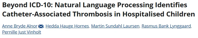 Anne Alnor: NLP Uncovers Hidden Cases of Pediatric Catheter-Associated Thrombosis