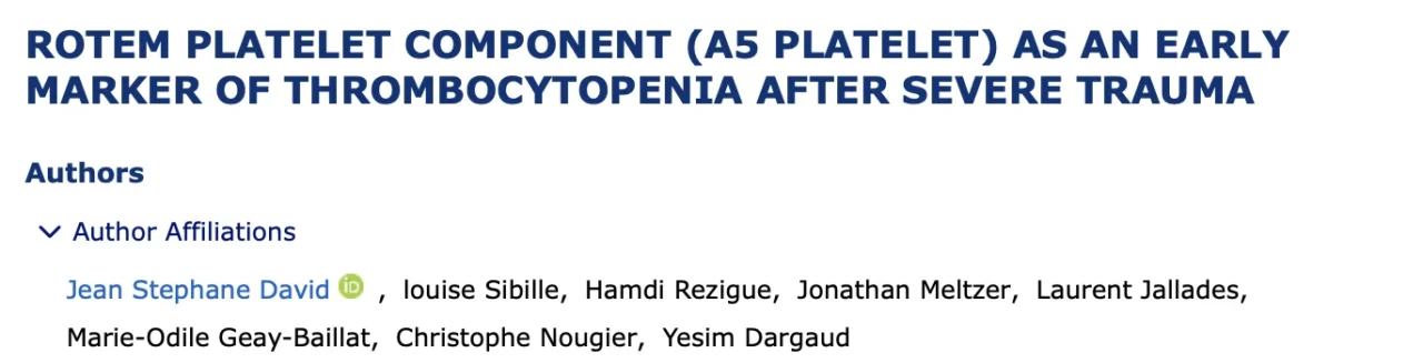 Jean Stephane David: Faster Recognition of Thrombocytopenia in Severe Trauma