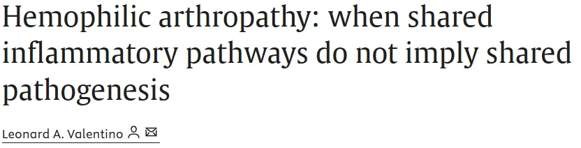 Leonard Valentino: Why Hemophilic Arthropathy Is More Than an Inflammatory Joint Disease