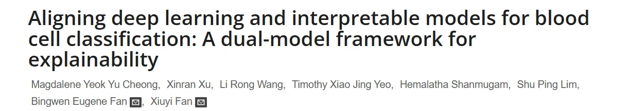 Eugene Fan: Dual-Model Explainability in Blood Cell Classification 1 Eugene Fan: Dual-Model Explainability in Blood Cell Classification