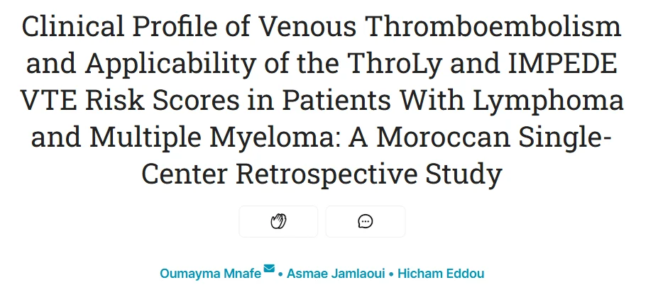 Oumayma Mnafe: ThroLy and IMPEDE VTE Scores in Hematologic Malignancies