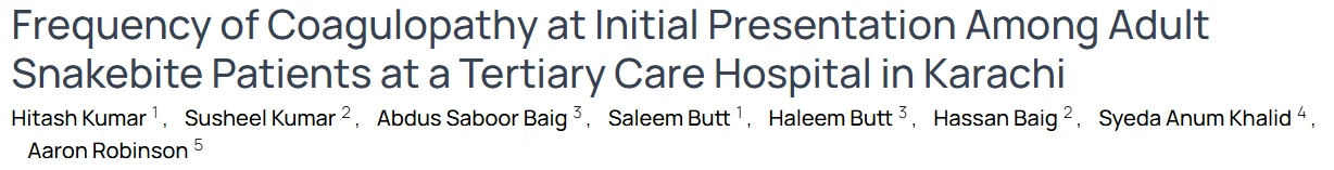 Susheel Kumar: High Frequency of Coagulopathy in Adult Snakebite Patients at a Tertiary Care Hospital in Karachi
