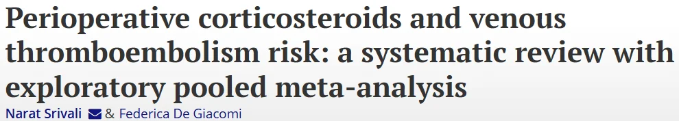 Narat Srivali: Exploring the Link Between Perioperative Corticosteroids and VTE Risk