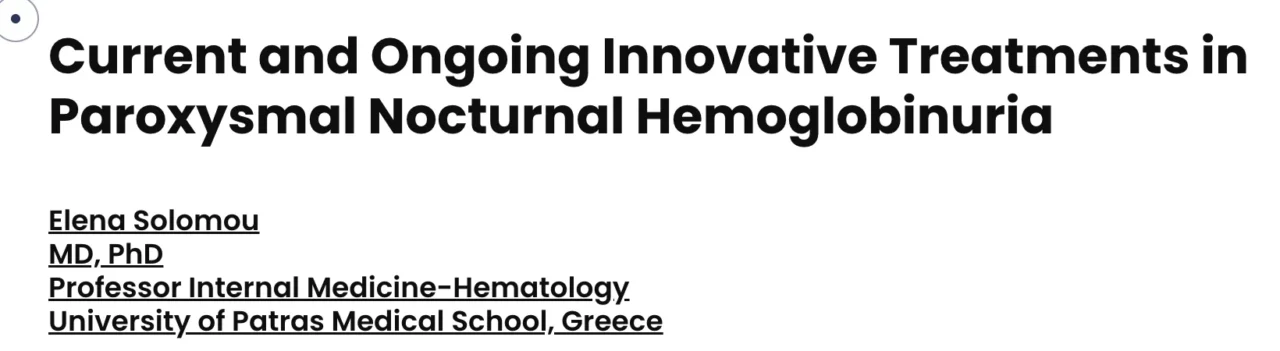 Aurelio Maggio: New Perspectives in The Treatment of Paroxysmal Nocturnal Hemoglobinuria 1 Aurelio Maggio: New Perspectives in The Treatment of Paroxysmal Nocturnal Hemoglobinuria