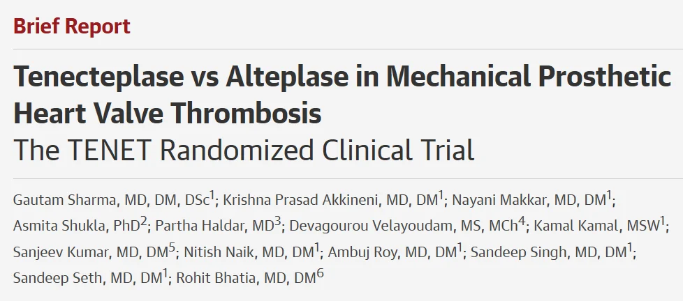 Partha Haldar: Tenecteplase vs Alteplase in Prosthetic Valve Thrombosis 1 Partha Haldar: Tenecteplase vs Alteplase in Prosthetic Valve Thrombosis