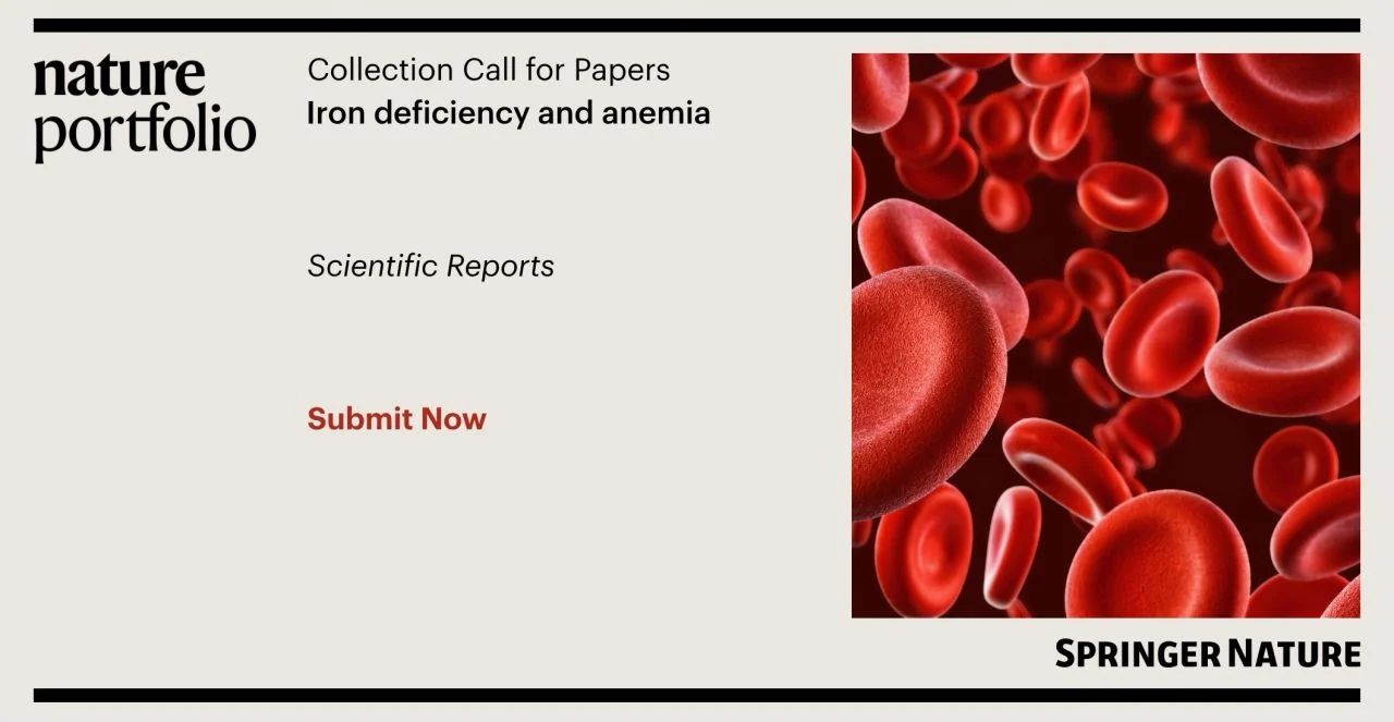 Crystal Karakochuk: Scientific Reports Launches New Collection on Iron Deficiency and Anemia