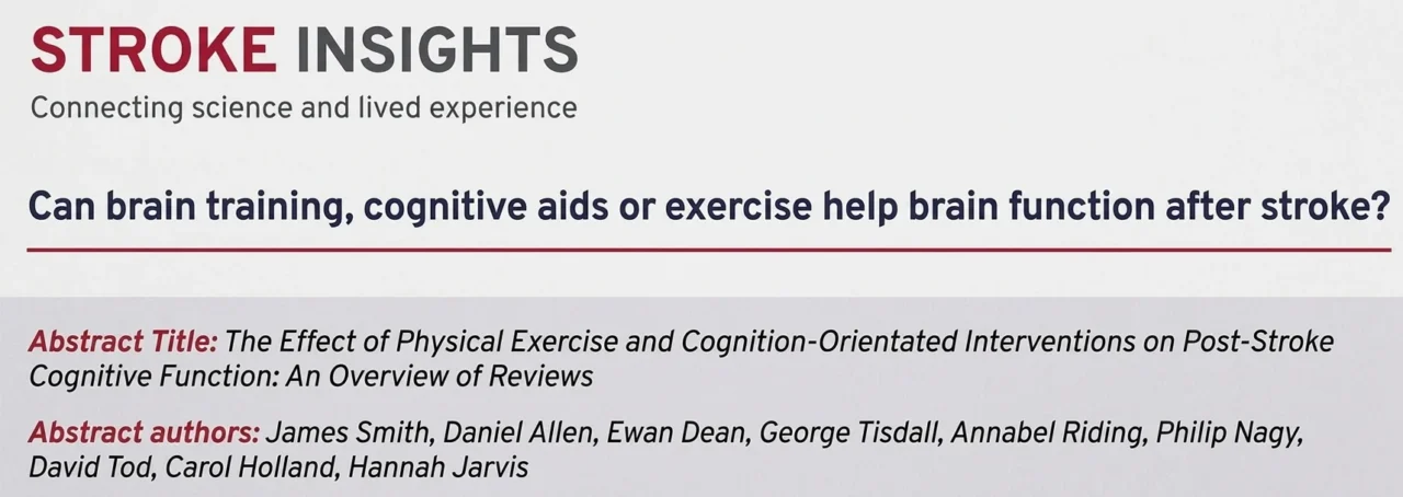 James Smith: Brain Training and Exercise for Cognitive Recovery After Stroke 1 James Smith: Brain Training and Exercise for Cognitive Recovery After Stroke