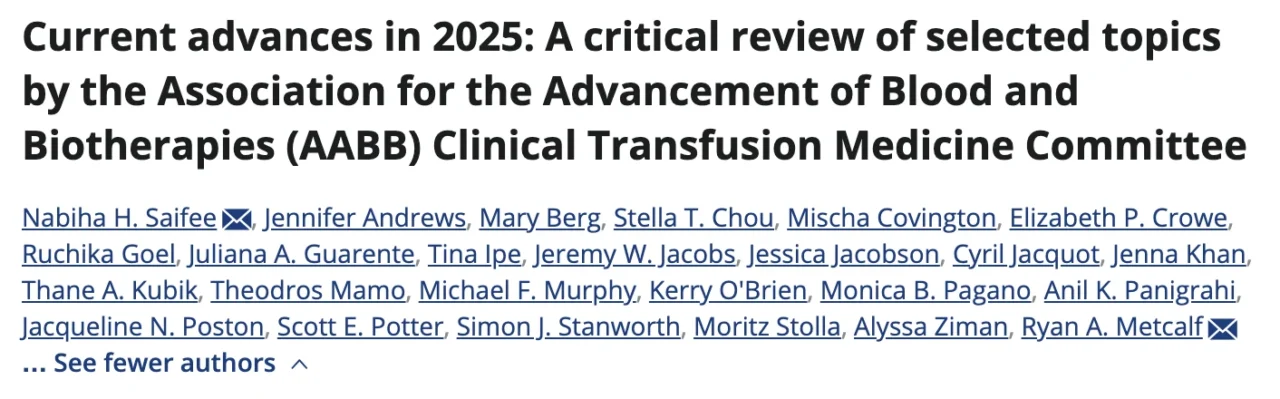 Key Developments in Transfusion Medicine and Biotherapies in 2025 - AABB 1 Key Developments in Transfusion Medicine and Biotherapies in 2025 - AABB