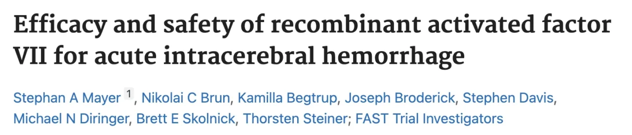 Mayer Hany: Recombinant Activated FVII in Spontaneous Intracerebral Hemorrhage