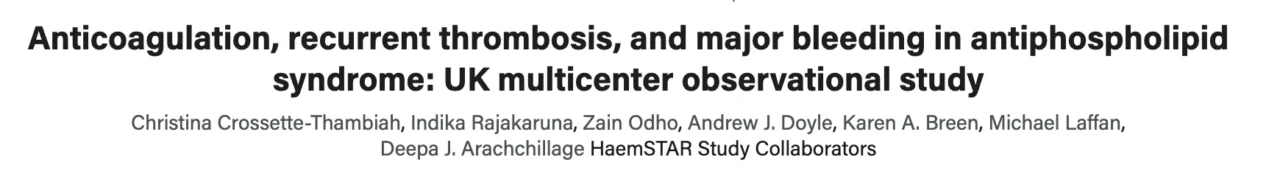 Christina Crossette-Thambiah: One of the Largest Studies to Date in Antiphospholipid Syndrome