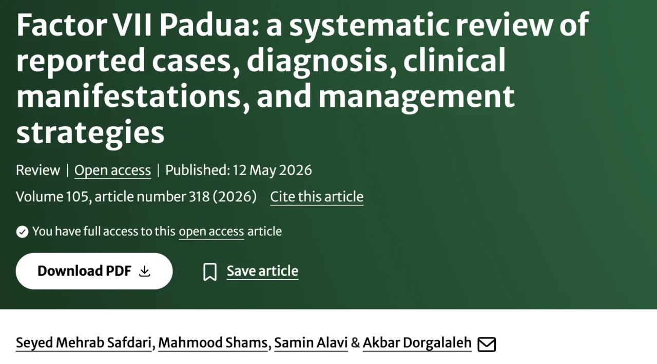 Seyed Mehrab Safdari: Factor VII Padua and the Limits of FVII Activity 1 Seyed Mehrab Safdari: Factor VII Padua and the Limits of FVII Activity