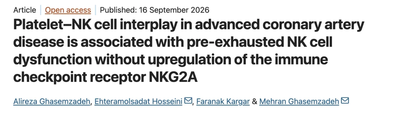 Mehran Ghasemzadeh: Platelet NK Cell Crosstalk in Advanced Coronary Artery Disease