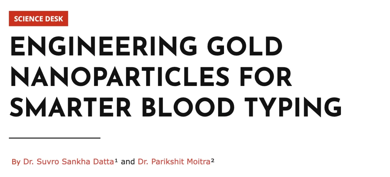 Suvro Sankha Datta: Rapid Blood Group Genotyping Using Gold Oligo Nanonet Assembly