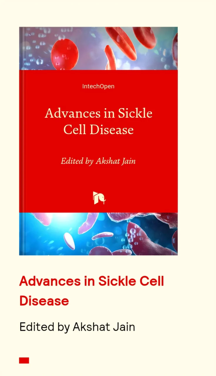 Akshat Jain: A New Textbook Bringing Global Perspectives on Sickle Cell Disease 1 Akshat Jain: A New Textbook Bringing Global Perspectives on Sickle Cell Disease