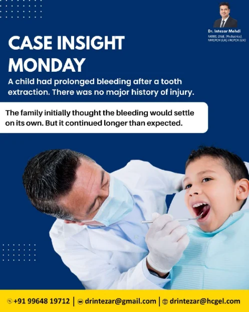 Intezar Mehdi: When Prolonged Bleeding May Indicate an Underlying Bleeding Disorder 1 Intezar Mehdi