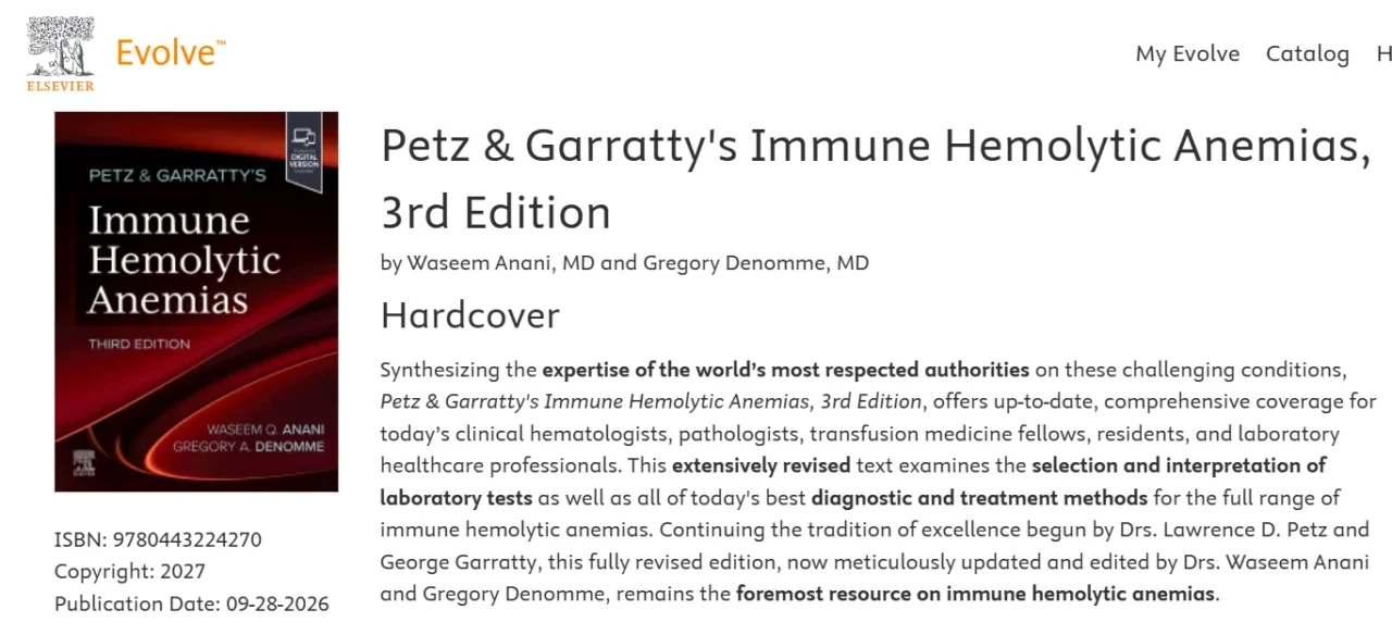 Gregory Denomme: Petz and Garratty’s Immune Hemolytic Anemias Third Edition