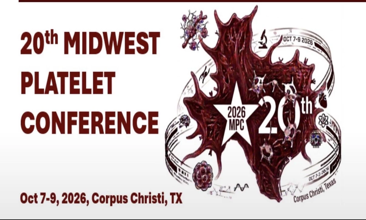 Anthony R. Sloan: Honored to Share Our Work at the 20th Midwest Platelet Conference 1 Anthony R. Sloan