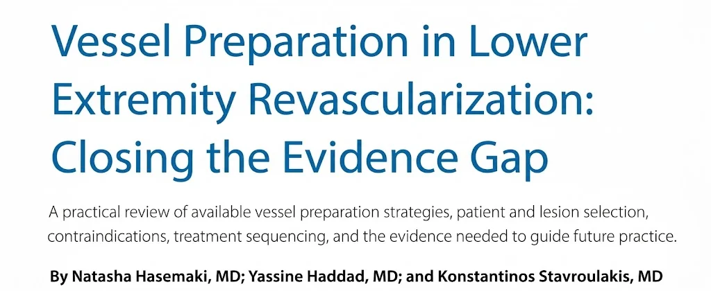 Konstantinos Stavroulakis: Vessel Preparation in Lower Limb Revascularization