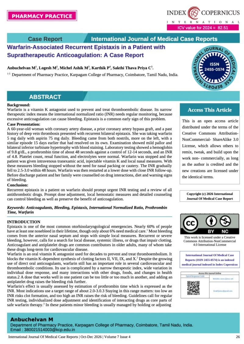 Logesh. M: Managing Warfarin-Associated Recurrent Epistaxis and Anticoagulant Safety 1 Logesh. M