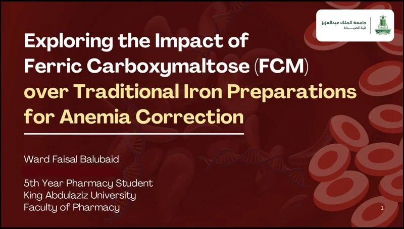 Ward Faisal: Ferric Carboxymaltose as an Alternative to Traditional Iron Preparations for Anemia