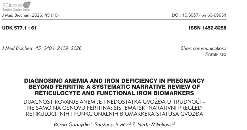 Berrin Gunaydin: Functional Biomarkers of Iron Deficiency in Pregnancy 1 Berrin Gunaydin, Snezana Jovicic, Neda Milonkovic